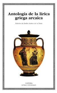 ANTOLOGIA DE LA LIRICA GRIEGA ARCAICA | 9788437620268 | Llibreria Drac - Llibreria d'Olot | Comprar llibres en català i castellà online