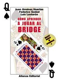 COMO APRENDER A JUGAR AL BRIDGE | 9788420644899 | JIMENEZ HUERTAS, JUAN | Llibreria Drac - Librería de Olot | Comprar libros en catalán y castellano online