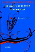 MESTRE US CONVIDA A UN CONCERT, EL | 9788478446438 | BERNSTEIN, LEONARD | Llibreria Drac - Llibreria d'Olot | Comprar llibres en català i castellà online