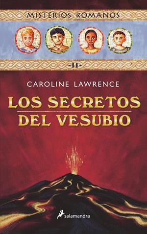 SECRETOS DEL VESUBIO, LOS. MISTERIOS ROMANOS II | 9788478887934 | LAWRENCE, CAROLINE | Llibreria Drac - Llibreria d'Olot | Comprar llibres en català i castellà online