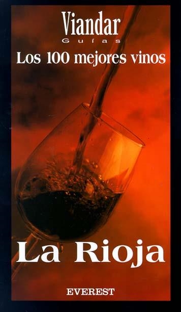 RIOJA, LA : LOS 100 MEJORES VINOS | 9788424184872 | Llibreria Drac - Llibreria d'Olot | Comprar llibres en català i castellà online