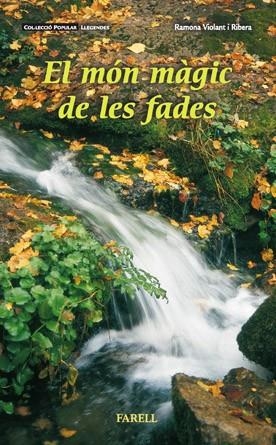 MON MAGIC DE LES FADES, EL | 9788495695178 | VIOLANT I RIBERA, RAMONA | Llibreria Drac - Librería de Olot | Comprar libros en catalán y castellano online