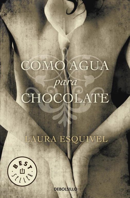 COMO AGUA PARA CHOCOLATE | 9788497592314 | ESQUIVEL, LAURA | Llibreria Drac - Llibreria d'Olot | Comprar llibres en català i castellà online