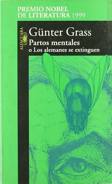 PARTOS MENTALES O LOS ALEMANES SE EXTINGUEN | 9788420442068 | GRASS, G#NTER | Llibreria Drac - Librería de Olot | Comprar libros en catalán y castellano online