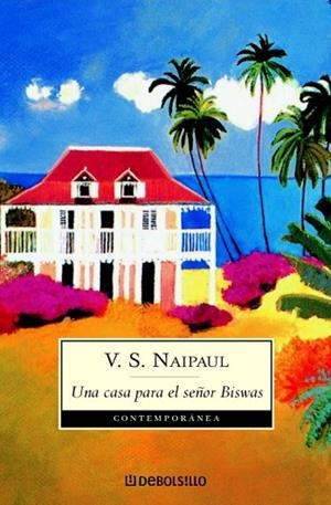 CASA PARA EL SEÑOR BISWAS, UNA | 9788497592277 | NAIPAUL, V.S. | Llibreria Drac - Librería de Olot | Comprar libros en catalán y castellano online