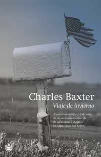 VIAJE DE INVIERNO | 9788479019495 | BAXTER, CHARLES | Llibreria Drac - Librería de Olot | Comprar libros en catalán y castellano online