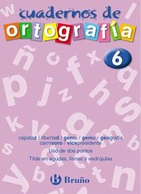 CUADERNOS DE ORTOGRAFIA 6 | 9788421643488 | GALERA, F- CAMPOS, E. | Llibreria Drac - Librería de Olot | Comprar libros en catalán y castellano online
