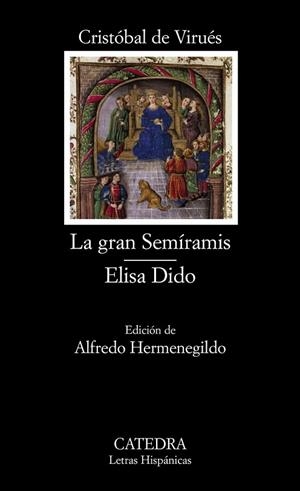GRAN SEMIRAMIS, LA - ELISA DIDO | 9788437620305 | VIRUES, CRISTOBAL DE | Llibreria Drac - Librería de Olot | Comprar libros en catalán y castellano online