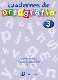 CUADERNOS DE ORTOGRAFIA, 3 | 9788421643457 | GALERA, F-CAMPOS, E. | Llibreria Drac - Librería de Olot | Comprar libros en catalán y castellano online