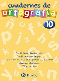 CUADERNOS DE ORTOGRAFIA 10 | 9788421643525 | GALERA, F- CAMPOS, E. | Llibreria Drac - Llibreria d'Olot | Comprar llibres en català i castellà online