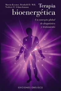 TERAPIA BIOENERGETICA | 9788477209102 | KEYMER, M.; R.D. WILL; N. O. SCHMEDTMANN | Llibreria Drac - Llibreria d'Olot | Comprar llibres en català i castellà online