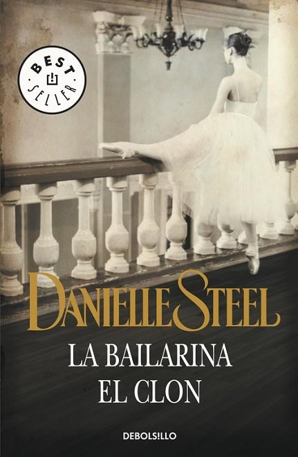 BAILARINA, LA - EL CLON | 9788497592758 | STEEL, DANIELLE | Llibreria Drac - Llibreria d'Olot | Comprar llibres en català i castellà online