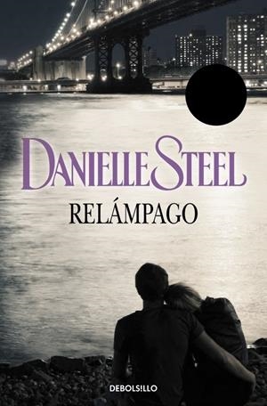 RELAMPAGO | 9788497592482 | STEEL, DANIELLE | Llibreria Drac - Llibreria d'Olot | Comprar llibres en català i castellà online