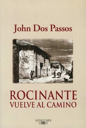 ROCINANTE VUELVE AL CAMINO | 9788420465197 | DOS PASSOS, JOHN | Llibreria Drac - Librería de Olot | Comprar libros en catalán y castellano online