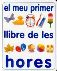 MEU PRIMER LLIBRE DE LES HORES, EL | 9788427218390 | Llibreria Drac - Llibreria d'Olot | Comprar llibres en català i castellà online