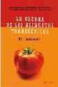 GUERRA DE LOS ALIMENTOS TRANSGENICOS, LA | 9788479019464 | LAMBRECHT, BILL | Llibreria Drac - Llibreria d'Olot | Comprar llibres en català i castellà online