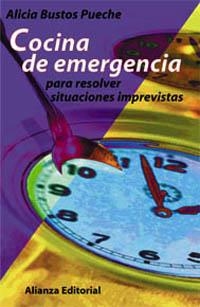 COCINA DE EMERGENCIA | 9788420642628 | BUSTOS PUECHE, ALICIA | Llibreria Drac - Llibreria d'Olot | Comprar llibres en català i castellà online