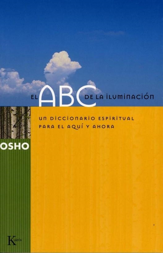ABC DE LA ILUMINACION, EL | 9788472455290 | OSHO | Llibreria Drac - Llibreria d'Olot | Comprar llibres en català i castellà online