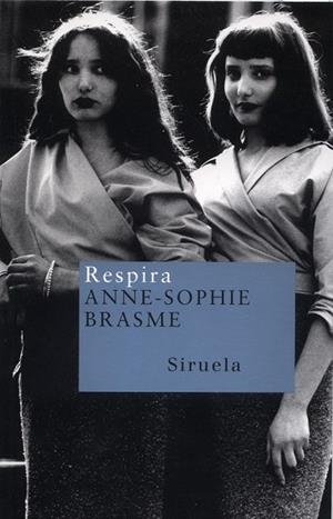 RESPIRA | 9788478446735 | BRASME, ANNE-SOPHIE | Llibreria Drac - Llibreria d'Olot | Comprar llibres en català i castellà online