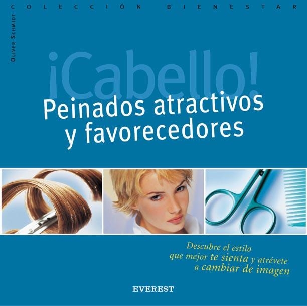 CABELLO PEINADOS ATRACTIVOS Y FAVORECEDORES | 9788424184728 | SCHMIDT, OLIVIER | Llibreria Drac - Librería de Olot | Comprar libros en catalán y castellano online