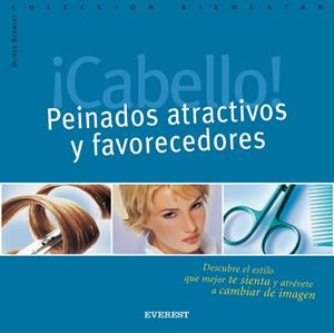 CABELLO PEINADOS ATRACTIVOS Y FAVORECEDORES | 9788424184728 | SCHMIDT, OLIVIER | Llibreria Drac - Librería de Olot | Comprar libros en catalán y castellano online