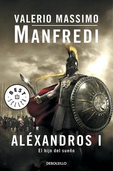 ALEXANDROS I : EL HIJO DEL SUEÑO | 9788497594400 | MANFREDI, VALERIO MASSIMO | Llibreria Drac - Llibreria d'Olot | Comprar llibres en català i castellà online