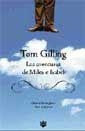 AVENTURAS DE MILES E ISABEL, LAS | 9788479019808 | GILLING, TOM | Llibreria Drac - Llibreria d'Olot | Comprar llibres en català i castellà online