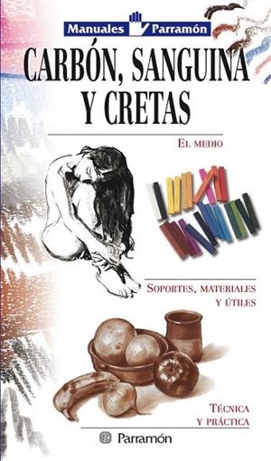 CARBON, SANGUINA Y CRETAS | 9788434224827 | Llibreria Drac - Librería de Olot | Comprar libros en catalán y castellano online