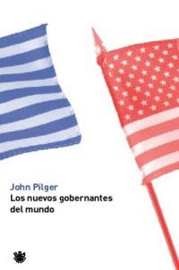 NUEVOS GOBERNANTES DEL MUNDO, LOS | 9788479019839 | PILGER, JOHN | Llibreria Drac - Librería de Olot | Comprar libros en catalán y castellano online