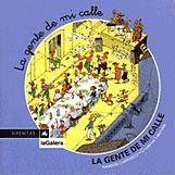 GENTE DE MI CALLE, LA | 9788424615451 | CARRASCO, RAIMON; C. LOSANTOS | Llibreria Drac - Librería de Olot | Comprar libros en catalán y castellano online