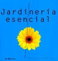 JARDINERIA ESENCIAL | 9788479019747 | ENGELS, S.; S. GORLACH | Llibreria Drac - Librería de Olot | Comprar libros en catalán y castellano online