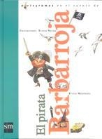 PIRATA BARBARROJA, EL | 9788434867987 | MENENDEZ, ELVIRA | Llibreria Drac - Llibreria d'Olot | Comprar llibres en català i castellà online