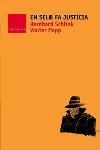 EN SELB FA JUSTICIA | 9788466403016 | SCHLINK, BERNHARD; W. POPP | Llibreria Drac - Librería de Olot | Comprar libros en catalán y castellano online