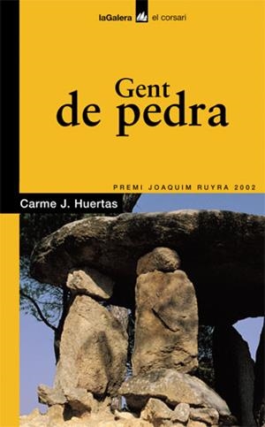 GENT DE PEDRA | 9788424682590 | HUERTAS, CARME J. | Llibreria Drac - Librería de Olot | Comprar libros en catalán y castellano online