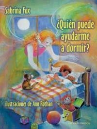 QUIEN PUEDE AYUDARME A DORMIR ? | 9788497770187 | FOX, SABRINA; A. ROTHAN | Llibreria Drac - Llibreria d'Olot | Comprar llibres en català i castellà online
