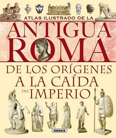 ATLAS ILUSTRADO DE ANTIGUA ROMA | 9788430534814 | Llibreria Drac - Llibreria d'Olot | Comprar llibres en català i castellà online