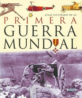 ATLAS ILUSTRADO PRIMERA GUERRA MUNDIAL | 9788430534791 | Llibreria Drac - Librería de Olot | Comprar libros en catalán y castellano online