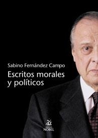 ESCRITOS MORALES Y POLITICOS | 9788484590149 | FERNANDEZ CAMPO, SABINO | Llibreria Drac - Librería de Olot | Comprar libros en catalán y castellano online