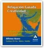 RELAJACION GUIADA :  CREATIVIDAD | 9788497350822 | ACERO, ALFONSO | Llibreria Drac - Librería de Olot | Comprar libros en catalán y castellano online