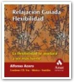 RELAJACION GUIADA : FLEXIBILIDAD | 9788497350846 | ACERO, ALFONSO | Llibreria Drac - Librería de Olot | Comprar libros en catalán y castellano online