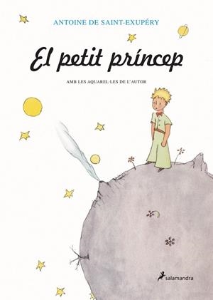 PETIT PRINCEP, EL | 9788478888115 | SAINT-EXUPERY, ANTOINE DE | Llibreria Drac - Llibreria d'Olot | Comprar llibres en català i castellà online