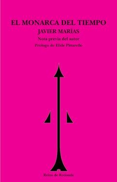 MONARCA DEL TIEMPO, EL | 9788493147167 | MARIAS, JAVIER | Llibreria Drac - Llibreria d'Olot | Comprar llibres en català i castellà online