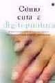 COMO CURA LA DIGITOPUNTURA | 9788479019143 | Llibreria Drac - Llibreria d'Olot | Comprar llibres en català i castellà online