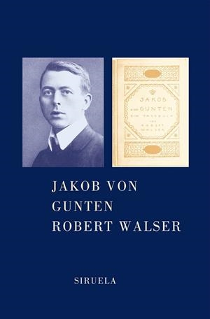 JAKOB VON GUNTEN | 9788478446681 | WALSER, ROBERT | Llibreria Drac - Librería de Olot | Comprar libros en catalán y castellano online