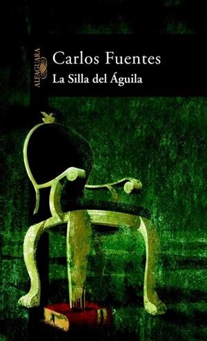 SILLA DEL AGUILA, LA | 9788420466668 | FUENTES, CARLOS | Llibreria Drac - Llibreria d'Olot | Comprar llibres en català i castellà online