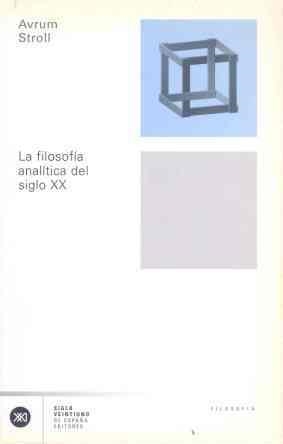 FILOSOFIA ANALITICA DEL SIGLO XX, LA | 9788432311079 | STROLL, AVRUM | Llibreria Drac - Librería de Olot | Comprar libros en catalán y castellano online