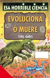 EVOLUCIONA O MUERE Nº11 | 9788427220614 | GATES, PHIL | Llibreria Drac - Librería de Olot | Comprar libros en catalán y castellano online