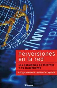 PERVERSIONES EN LA RED | 9788479019990 | NARDONE, GIORGIO I FEDERICA CAGNONI | Llibreria Drac - Librería de Olot | Comprar libros en catalán y castellano online