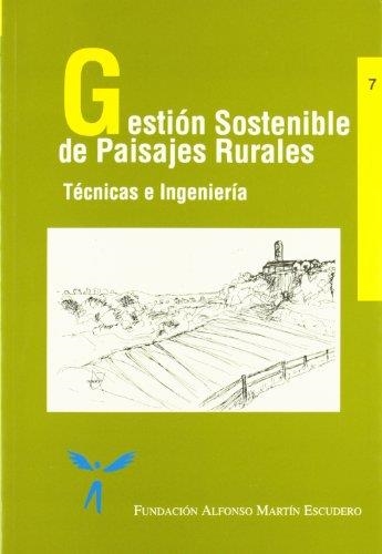 GESTION SOSTENIBLE DE PAISAJES RURALES | 9788471149855 | AYUGA, F. | Llibreria Drac - Librería de Olot | Comprar libros en catalán y castellano online