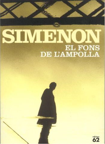 FONS DE L'AMPOLLA, EL | 9788429753073 | SIMENON | Llibreria Drac - Librería de Olot | Comprar libros en catalán y castellano online